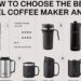 How to Choose the Best Travel Coffee Maker and Mug