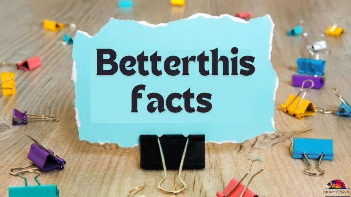 BetterThisFacts Tips from BetterThisWorld guiding daily habits, productivity, and wellness improvement.